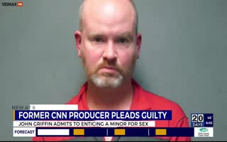 CNN Producer Exposed as a Child Predator, Faces 10- Years to Life!