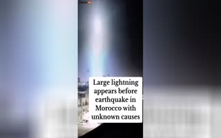 WTH? Freaky Lights Beaming Down On Morocco Soon Before It Had Its Deadly Earthquake