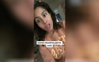 Chick Thinks Women Should Be Paid Just To Exist