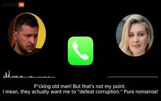 Leaked Phone Call Between Zelensky And His Wife Reveals There is Massive Corruption Within His Regime, Talks Smack About Biden